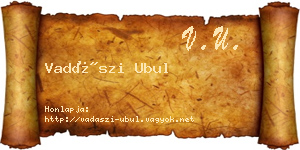 Vadászi Ubul névjegykártya